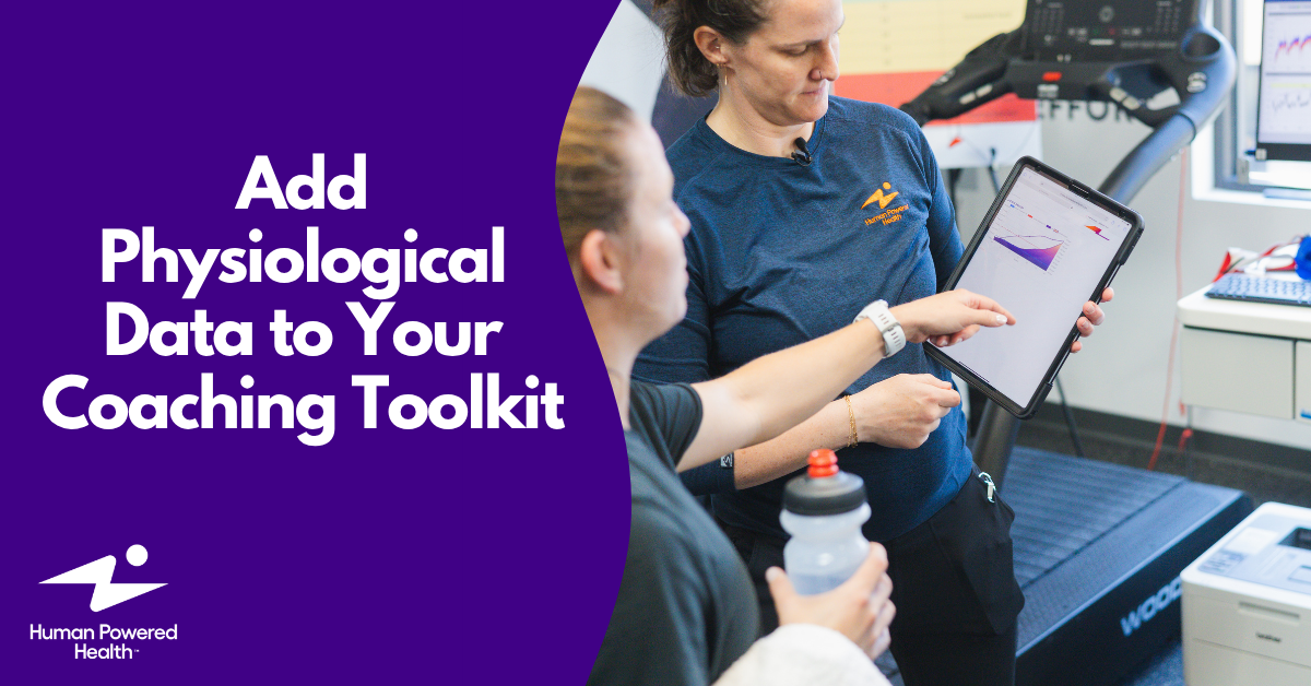 Add Physiological Data to Your Coaching Toolkit
